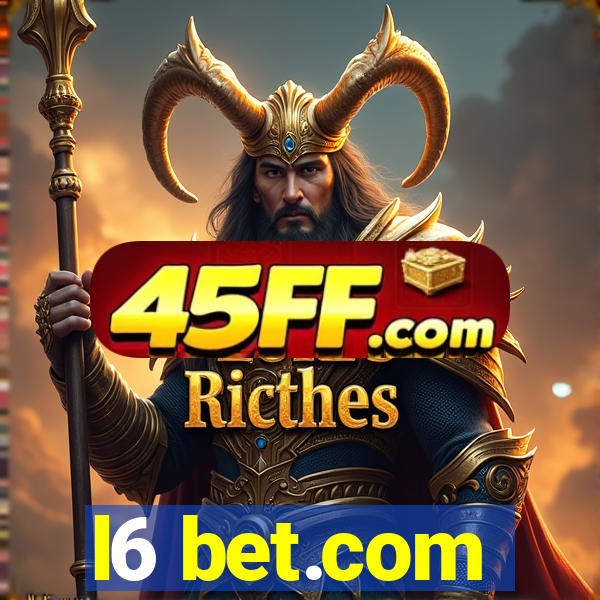 l6 bet.com